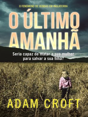 cover image of O Último Amanhã